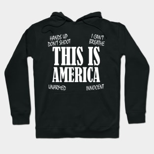 THIS Is America Hoodie